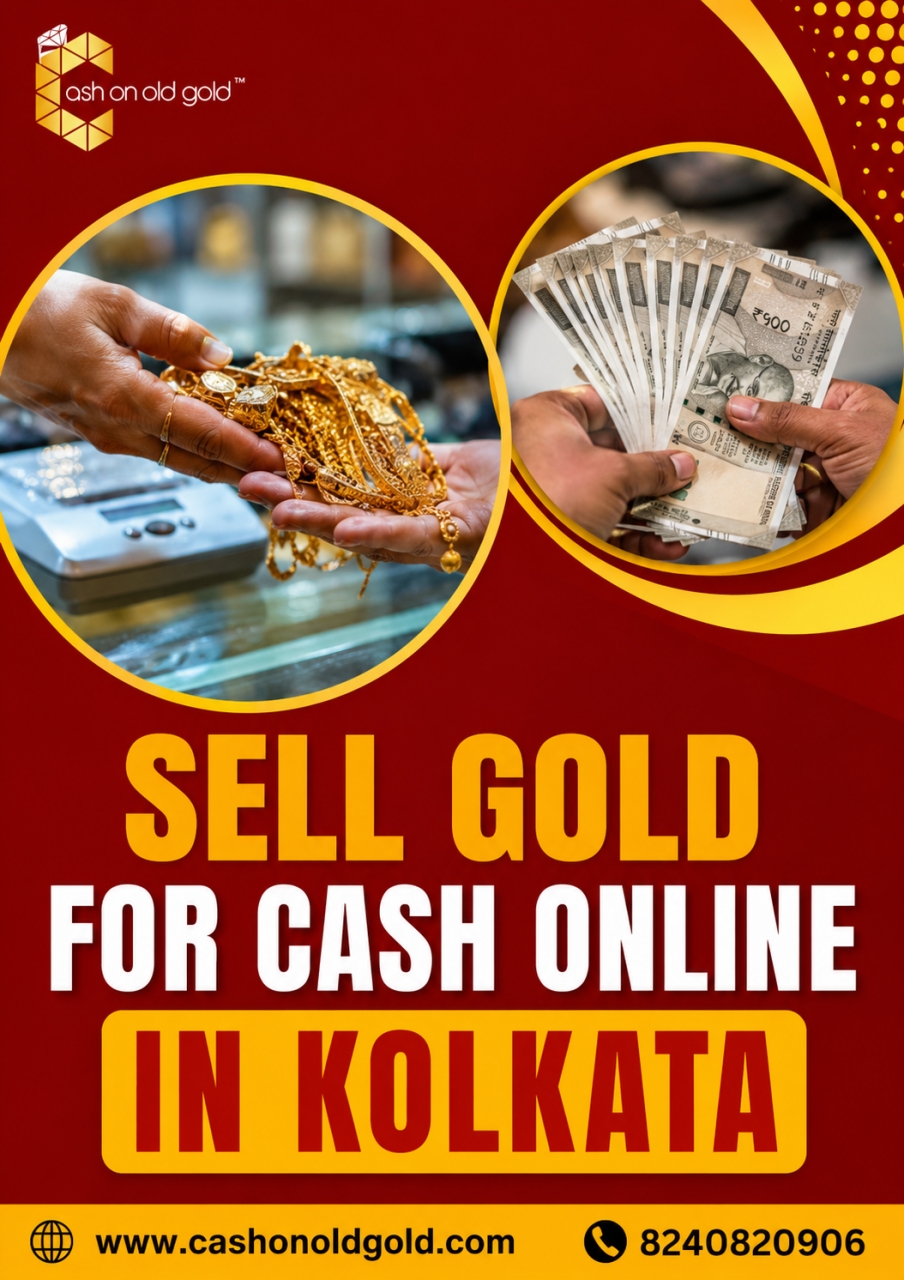Sell Gold for Cash Online in Kolkata – Get Instant Best Value - Kolkata