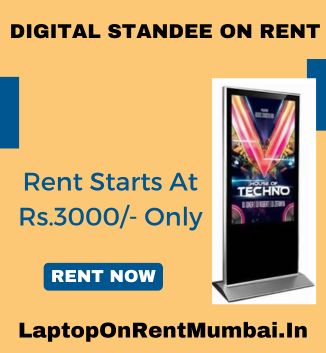 Digital Standee On Rent In Mumbai Starts At Rs.3000/- Only