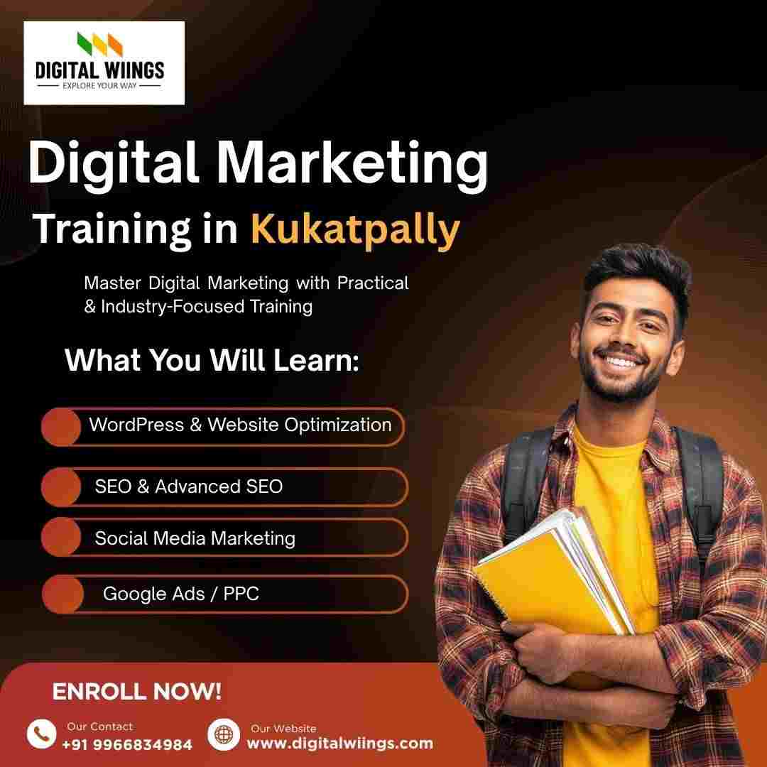 Digital Wiings – Future-Ready AI Powered Digital Marketing Training in Kukatpally for Career Elevation - Hyderabad