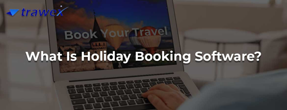 Holiday Booking Software