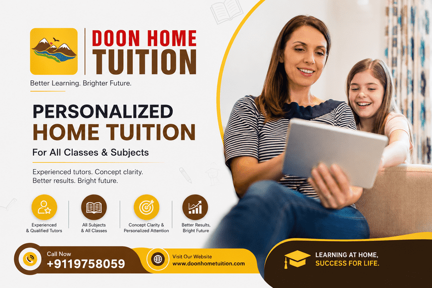 Home Tutor in Dehradun Shaping Bright Futures Through Learning - Dehradun