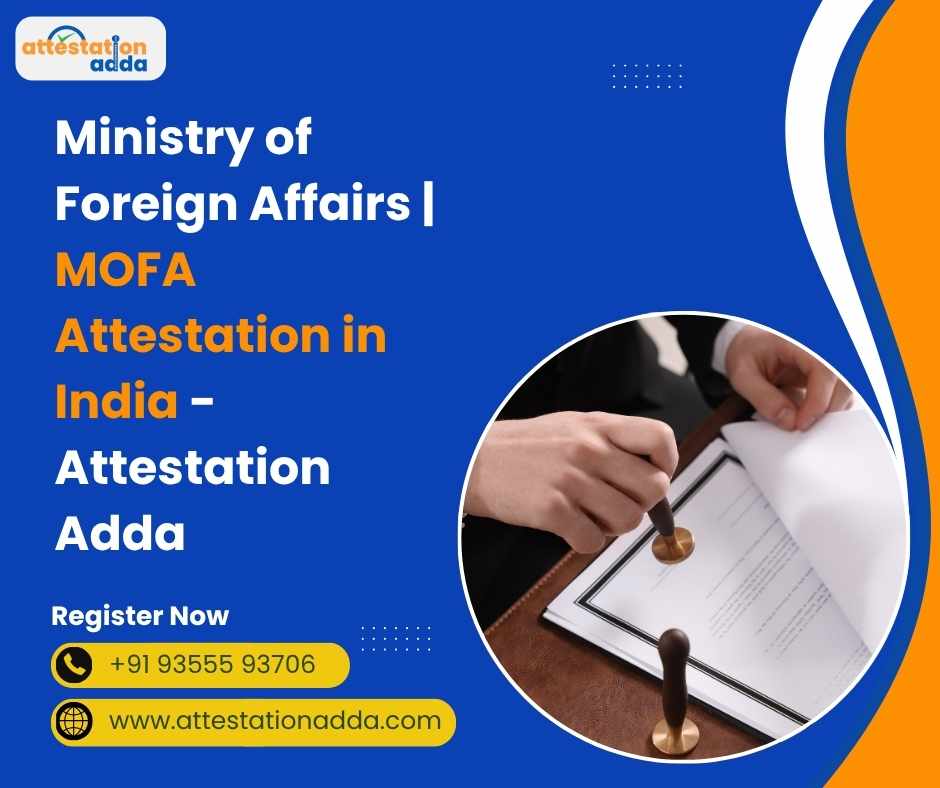 Ministry of Foreign Affairs | MOFA  Attestation in India - Attestation Adda - Delhi
