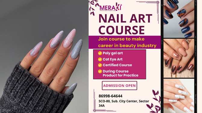Nail art Academy in Chandigarh | Meraki Makeup Academy - Chandigarh