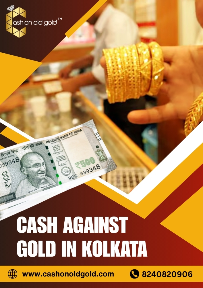 Cash Against Gold in Kolkata - Cash On Old Gold - Kolkata