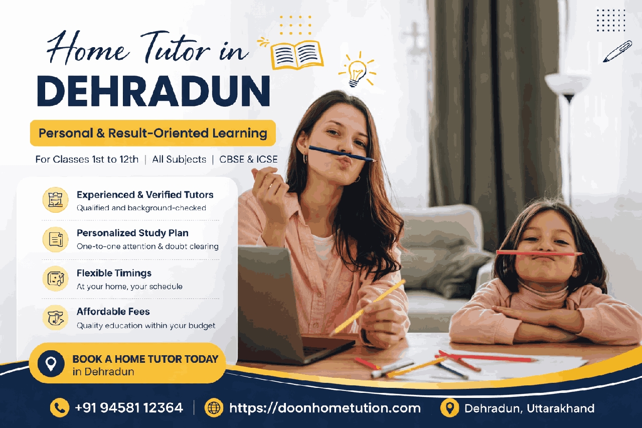 Achieve Academic Excellence with the Best Home Tuition in Dehradun - Dehradun