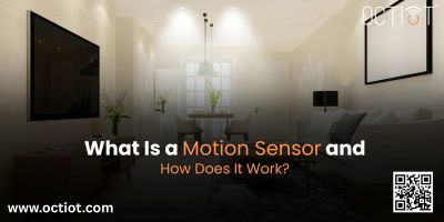 What Is a Motion Sensor and How Does It Work? - Ghaziabad