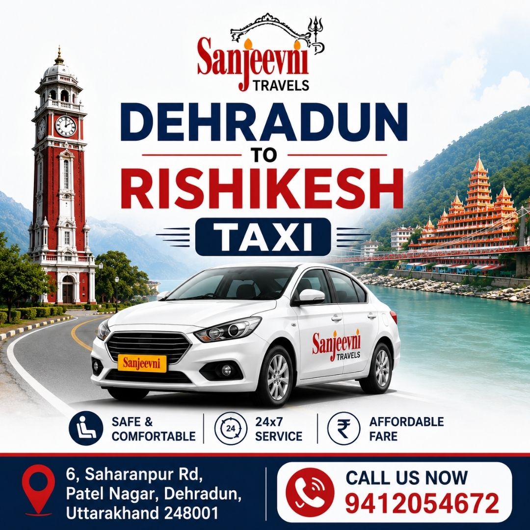 Dehradun to Rishikesh Taxi for a Smooth and Easy Journey - Dehradun