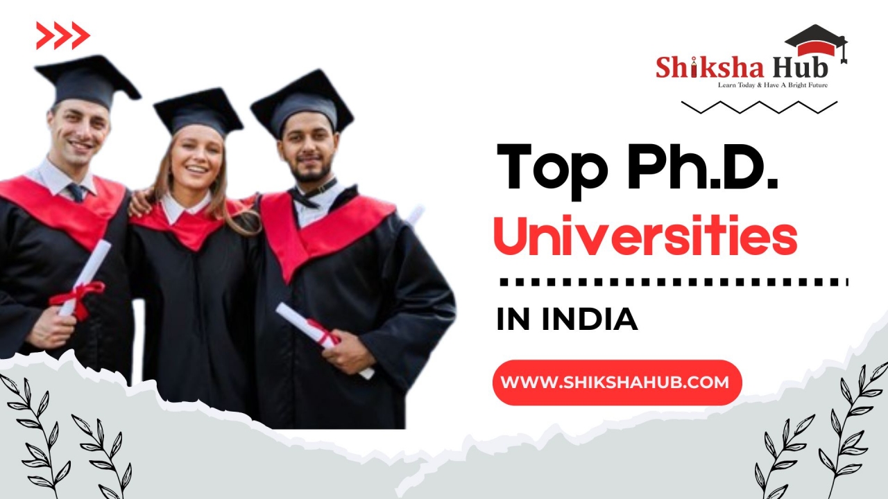 Top Ph.D. Universities in India – Explore Best Research Opportunities - Delhi
