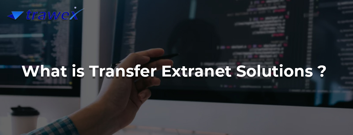 Transfer Extranet  - Bangalore