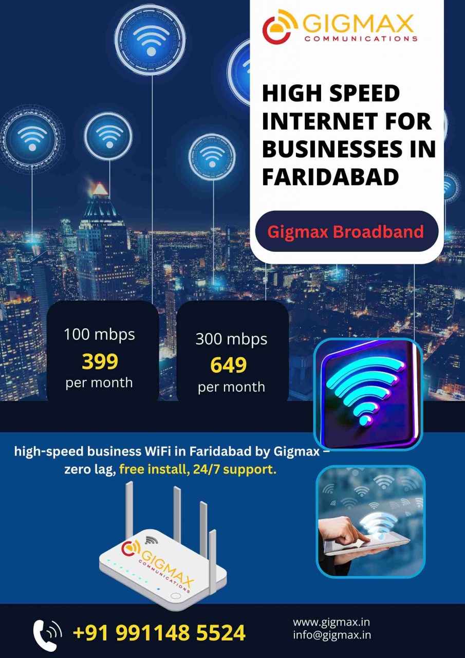 High Speed Internet for Businesses in Faridabad – Gigmax - Faridabad High Speed Internet for Businesses in Faridabad – Gigmax - Faridabad