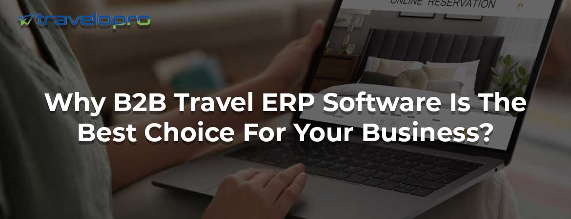 B2B Travel ERP Software - Bangalore