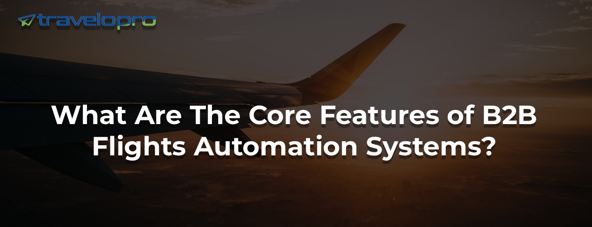 B2B Flights Automation - Bangalore