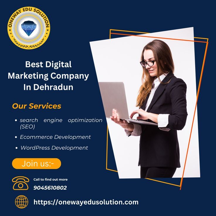 Onewayedu Solution – Your Trusted Partner for Digital Growth - Dehradun