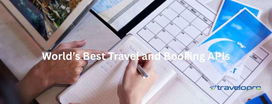World’s Best Travel and Booking APIs - Bangalore