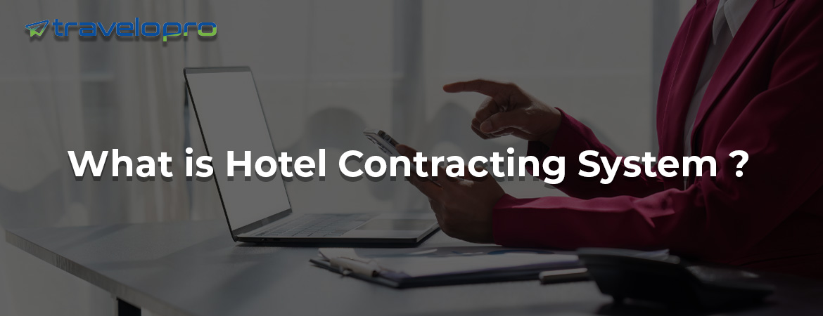 Hotel Contracting System - Bangalore