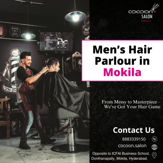 Mens Hair Parlour in Mokila  | Cocoon Salon - Hyderabad