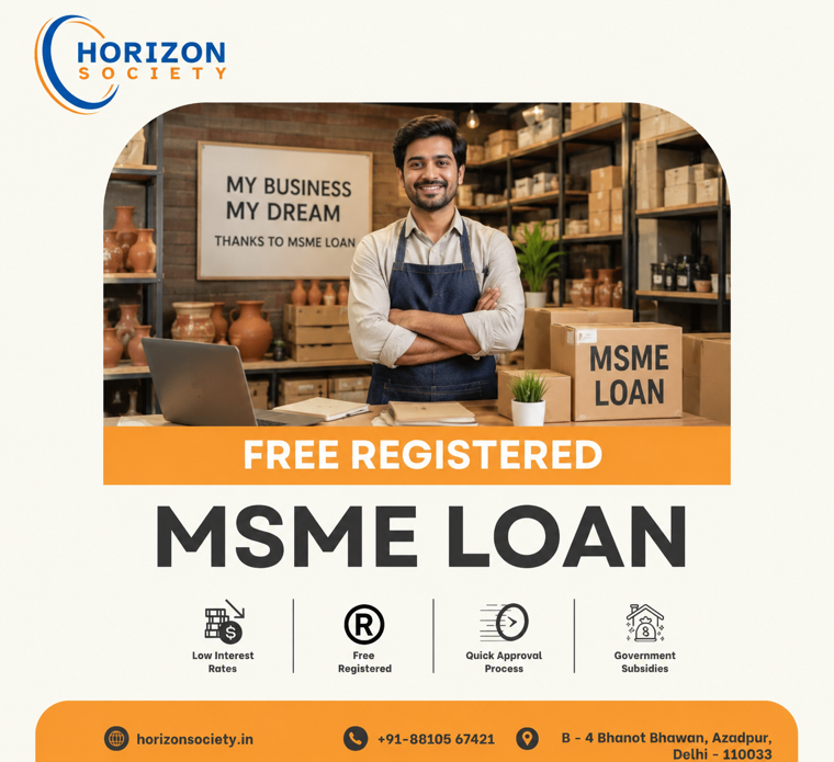 MSME Business Loan – Horizon Society - Delhi