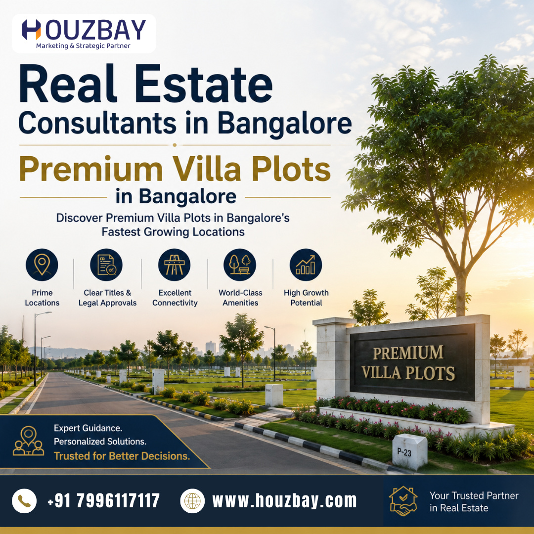 Real Estate Consultants in Bangalore | Premium Villa Plots in Bangalore - Bangalore