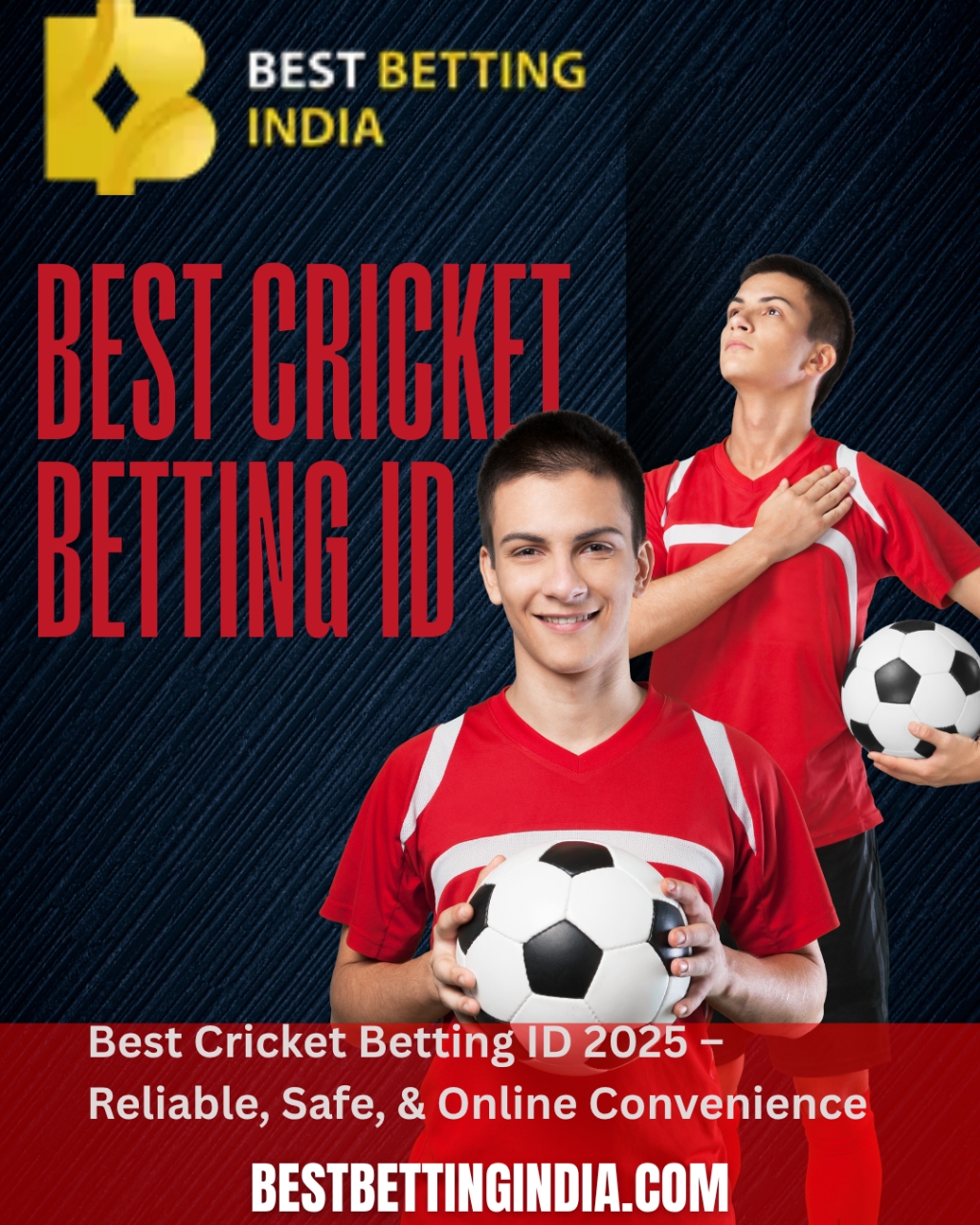 Best Cricket Betting ID 2025 – Secure & Trusted with Best Betting India - Delhi