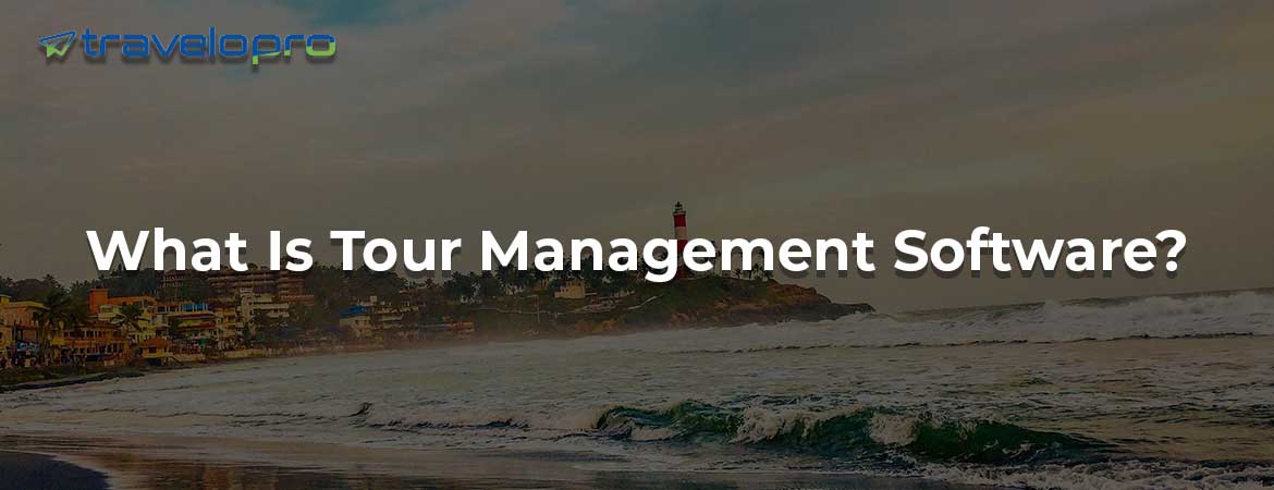 Tour Management Software - Bangalore