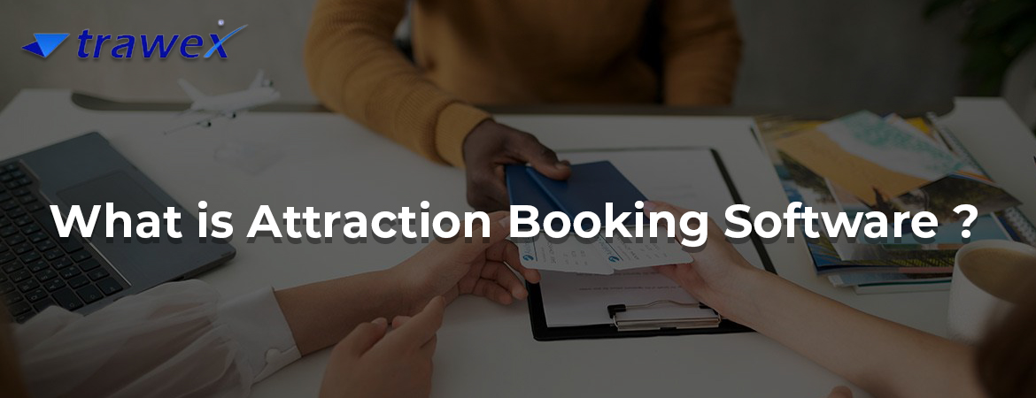 Attraction Booking Software - Bangalore