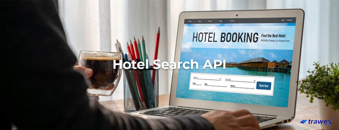 Best Hotel Search API For Hotel Search & Price Comparison - Bangalore