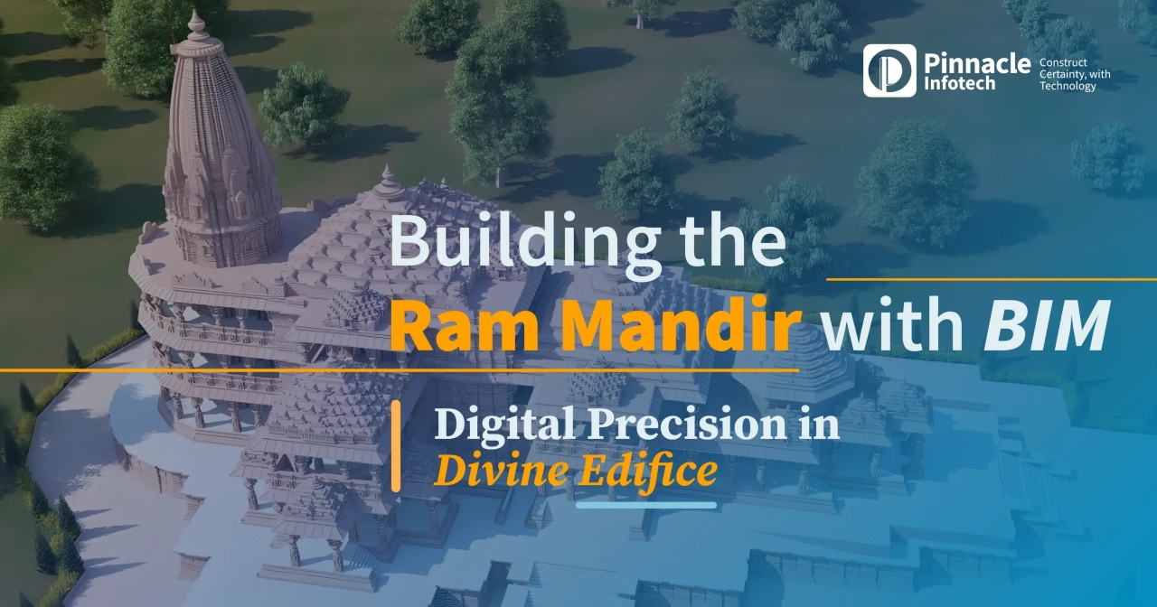 Building the Ram Mandir with BIM