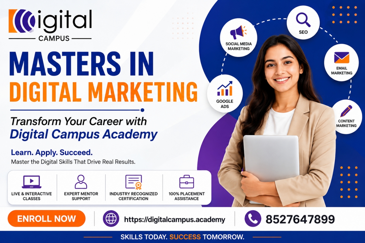  Masters in Digital Marketing – Transform Your Career with Digital Campus Academy. - Noida