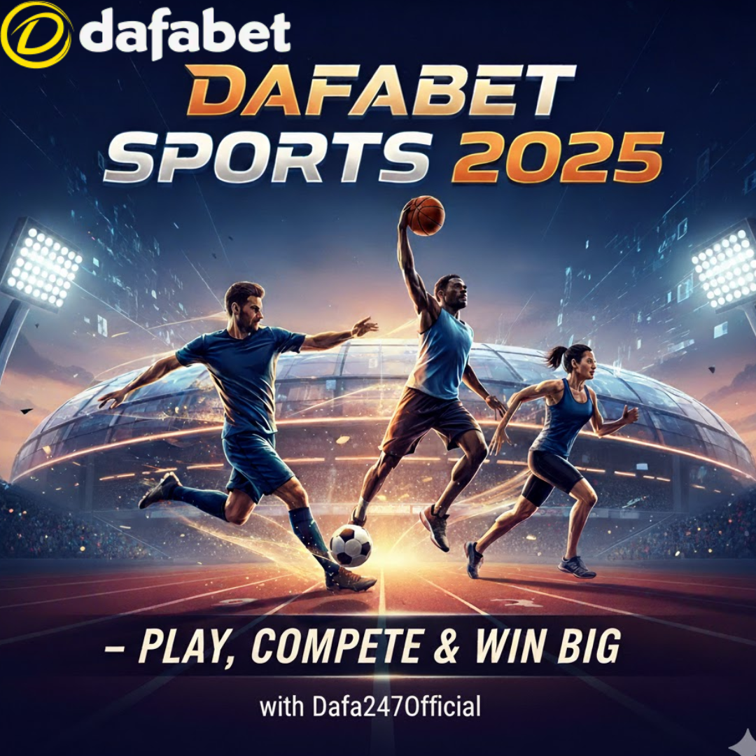 Dafabet Betting 2025 – Smart & Secure Online Play with Dafabet247 - Delhi